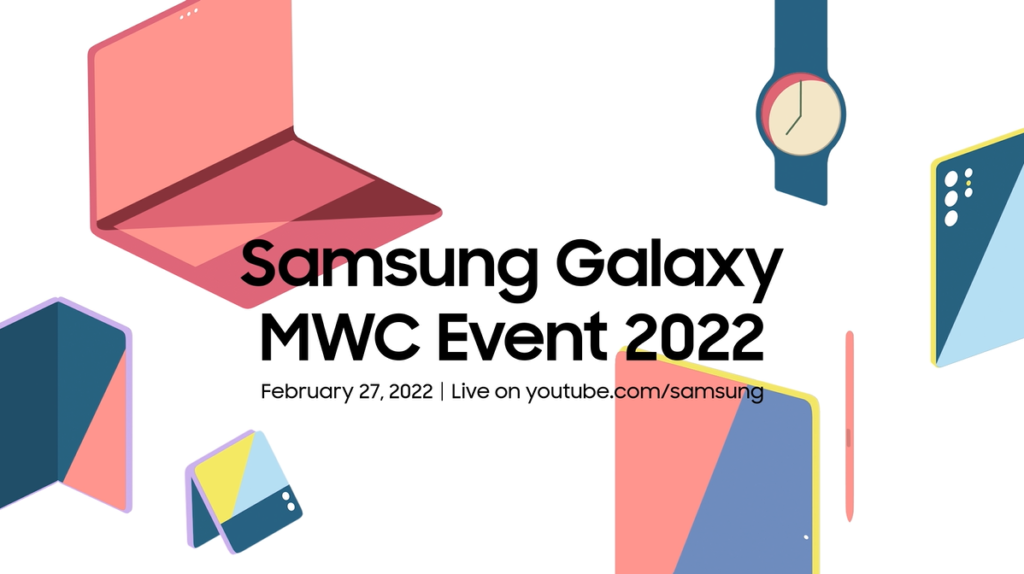 Samsung will be announcing something at Galaxy MWC Event 2022 1